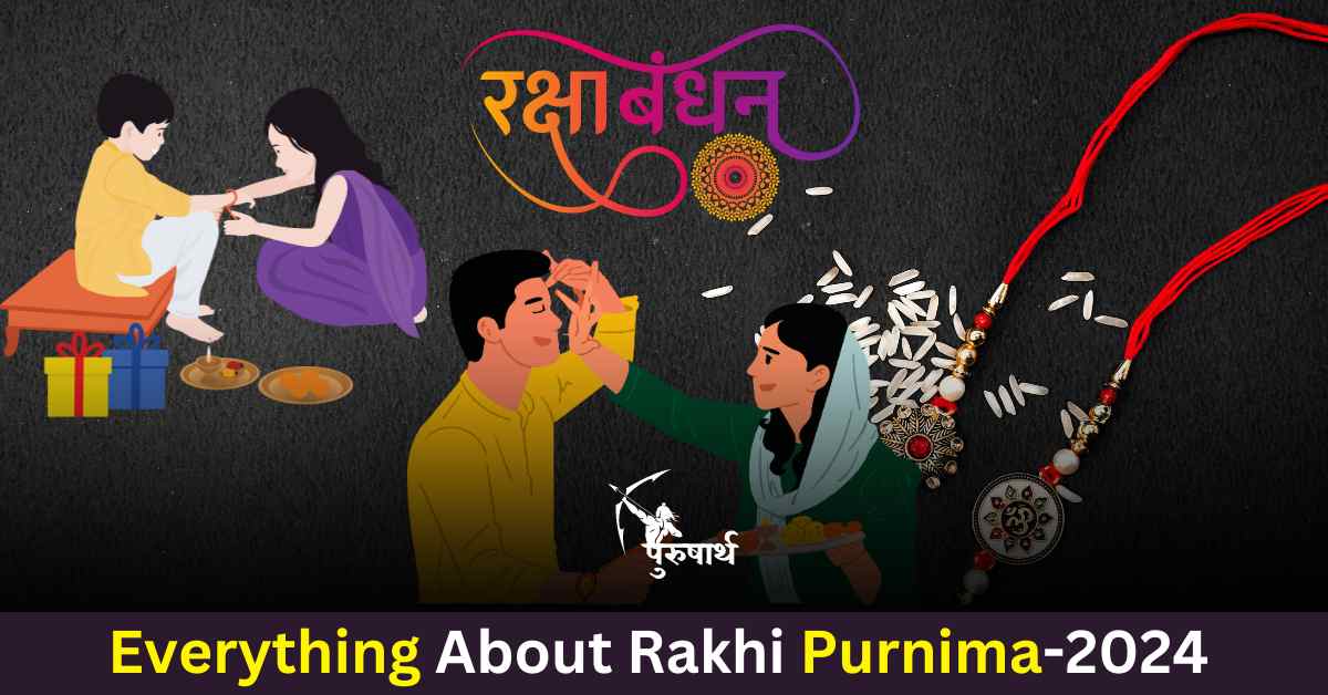 Everything about Rakhi Purnima 2024